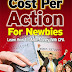 Step by Step Cost Per Action For Newbies