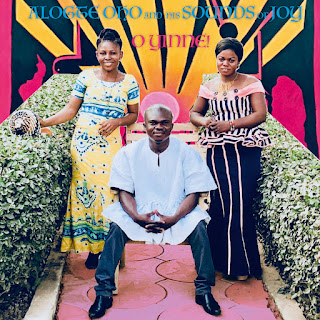 Alogte Oho & His Sounds of Joy "Mam Yinne Wa"2019 + “O Yinne!”2023 Bolgatanga,Ghana Gospel,Afro Funk,World Music,Reggae