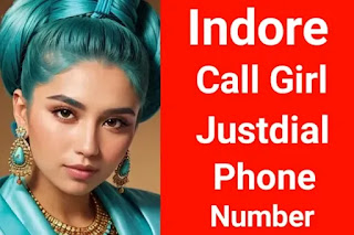 Indore Call girl Justdial phone number