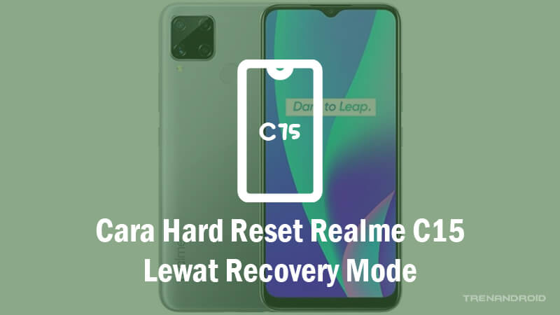 Cara Hard Reset Realme C15 Lewat Recovery Mode