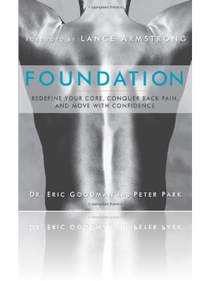 Foundation: Redefine Your Core, Conquer Back Pain, and Move with Confidence