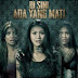 Film Di Sini Ada Yang Mati (2013)