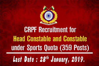 CRPF Recruitment for Head Constable and constable under Sports Quota (359 Posts)