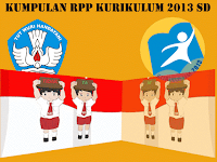 Download RPP Kurikulum 2013 Kelas 1,2,3,4,5,6,SD/MI Terbaru