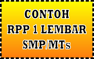 Contoh RPP 1 Lembar SMP/MTS Terbaru