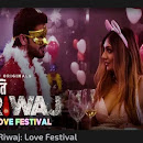 Manvi Chugh web series Riti riwaz Love Festival