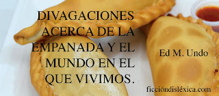 imagen de 3 empanadas del local de comidas típicas de guayaquil labra que labra con el título Divagaciones acerca de la empanada y el mundo en el que vivimos, por @Ed_M_Undo del blog ficciondislexica.com