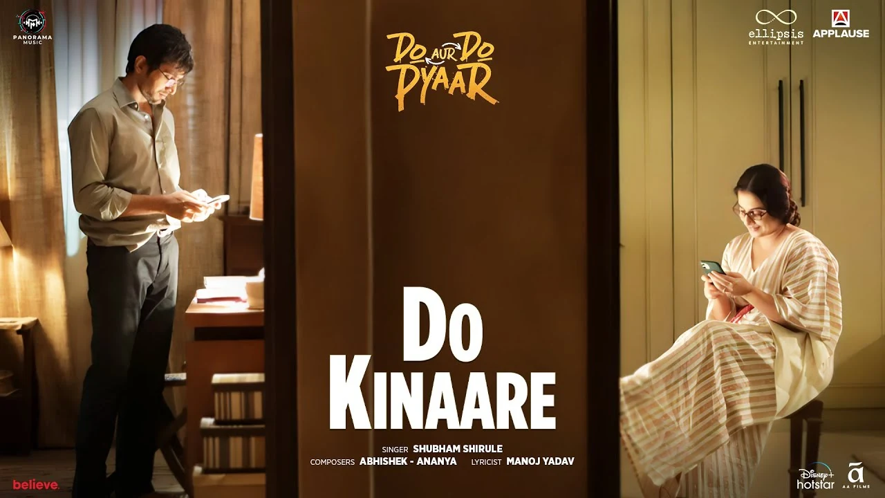 Do Kinaare Lyrics – Shubham Shirule | Do Aur Do Pyaar 2024