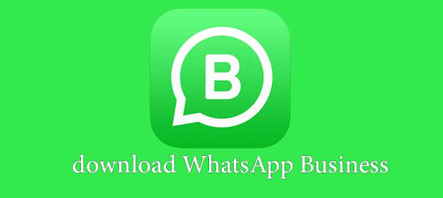 تنزيل وتحميل واتساب اعمال بلس 2020 WhatsApp Business Plus
