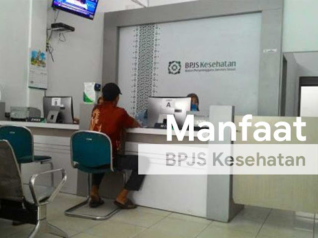 Manfaat BPJS Kesehatan