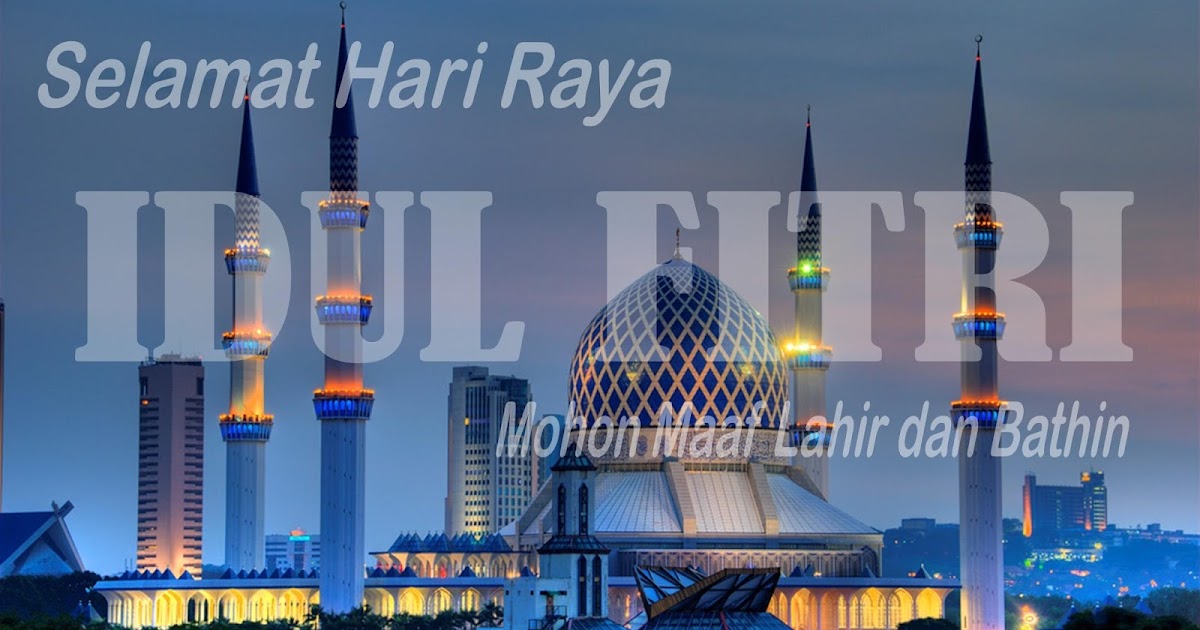 Kumpulan kata kata Ucapan selamat Hari Raya Idul Fitri 