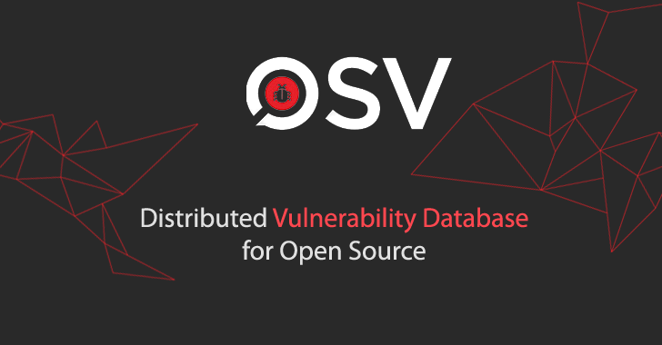 Google Launches OSV-Scanner Tool to Identify Open Source Vulnerabilities