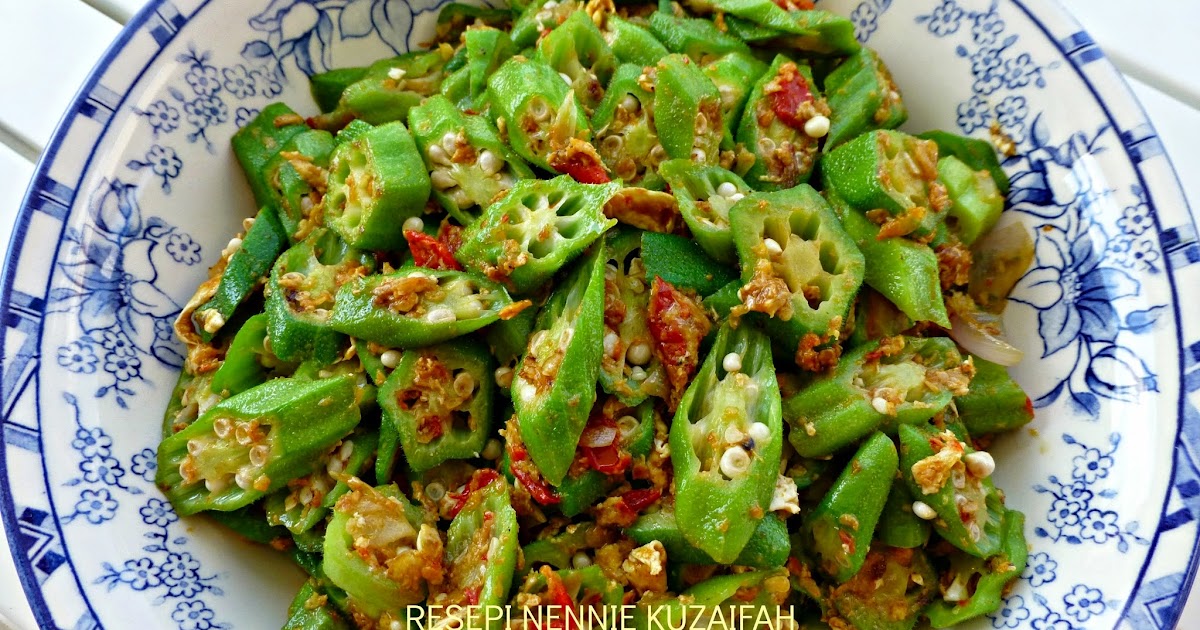 RESEPI NENNIE KHUZAIFAH: Tumis sambal belacan kacang bendi