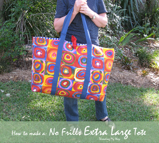 Extra Large Tote... TUTORIAL showing how to make this roomy tote bag ...