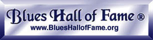 Blues Hall of Fame ®