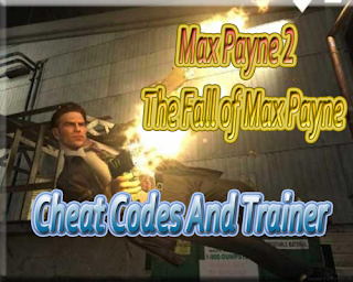 Cheat Codes And Trainer Free For Max Payne 2 , The Fall of Max Payne (PC)