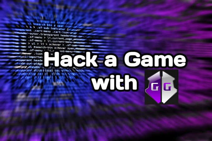 How to Hack Most of the games