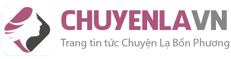 CHUYỆN LẠ VN