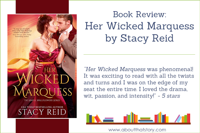 Book Review: Her Wicked Marquess by Stacy Reid | About That Story