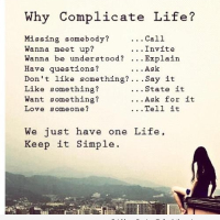 why complicate life keep it simple life quotes sayings pics
