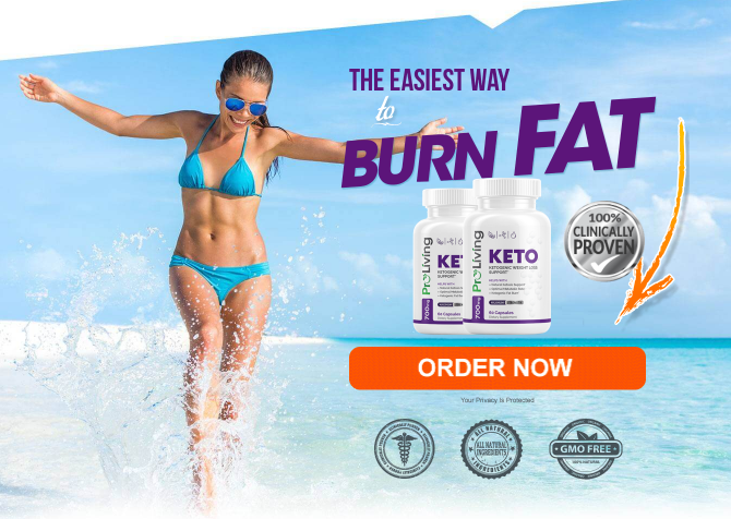 Pro Living Keto Diet Reviews - ProLiving Ketogenic Diet Pills To Get Healthy & Fit Body!