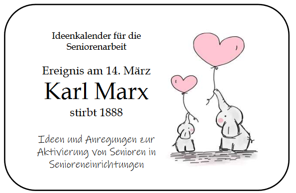 Ideen zu Karl Marx (14.März)