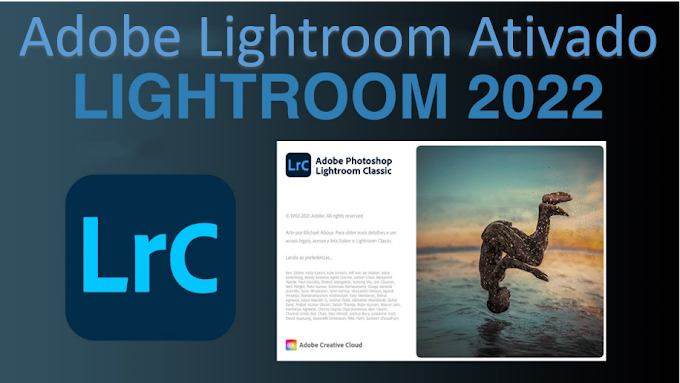 Adobe Lightroom Crackeado 2022 PT-BR