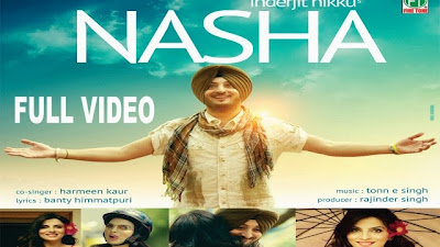 Nasha Inderjit Nikku Ft. Harmeen kaur