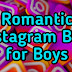 Romantic Instagram Bios for Boys | Regular-quotes