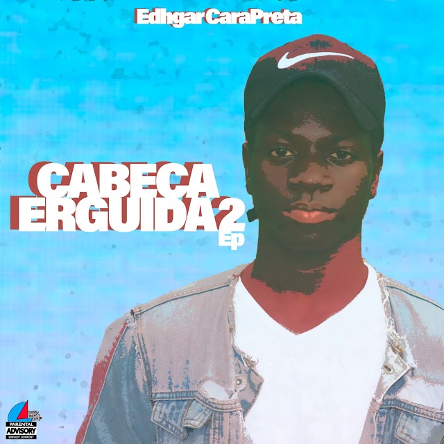 Edhgar CaraPreta - Cabeça Erguida  (EP Vol. 2)