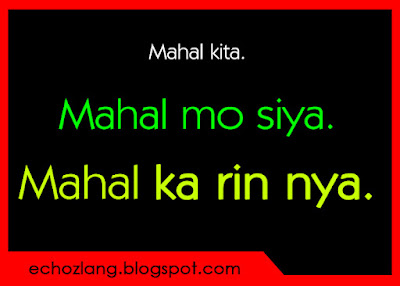 Mahal kita. Mahal mo siya. Mahal ka rin niya.