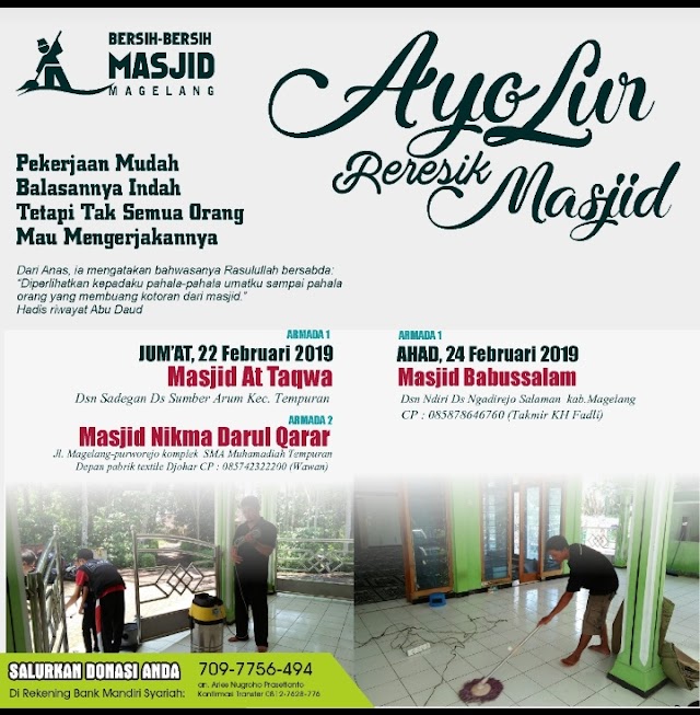 Bergabunglah dalam Kegiatan Bersih-Bersih Masjid At-Taqwa Sadegan Sidoarum dan Masjid Nikma Darul Qarar Kompleks SMA Muhammadiyah Tempuran, Kecamatan Tempuran, Kabupaten Magelang