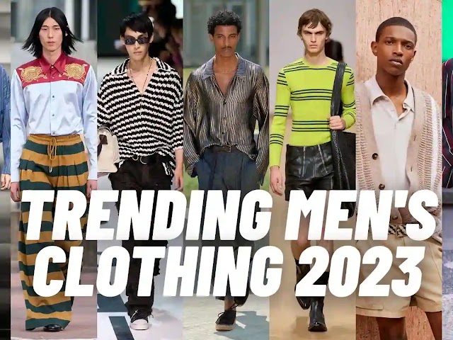 Trending Men's Clothing 2023: Keeping Up with the Fashion Game
