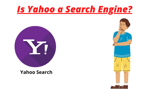 Is Yahoo a Search Engine 