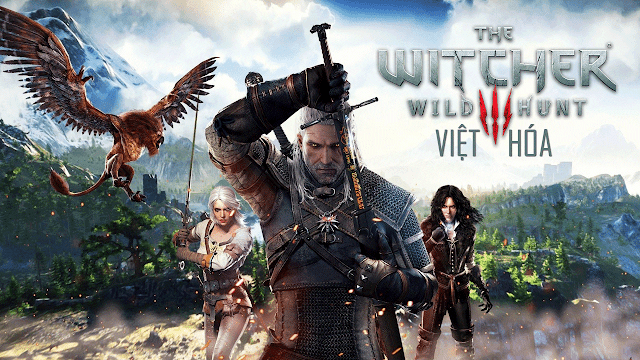 Link Tải Game  The Witcher 3 Wild Hunt Việt Hóa Miễn Phí Thành Công 