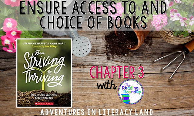 From Striving to Thriving: Ensure Access to and Choice of Books - Explore ways to build a comprehensive classroom library while providing students with choice and ample access to books.
