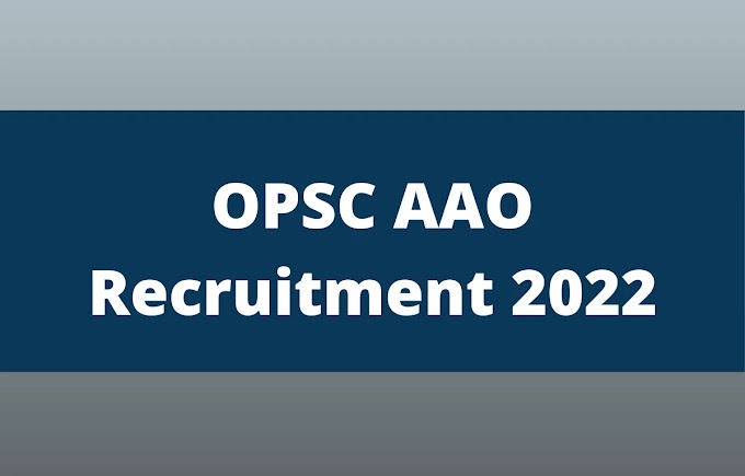 OPSC AAO Recruitment 2022 for 261 Asst. Agriculture Officer Posts