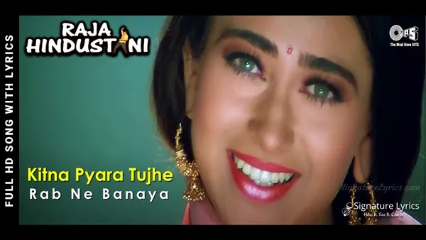 Kitna Pyara Tujhe Rab Ne Banaya Lyrics - Raja Hindustani | Udit Narayan, Alka Yagnik | Nadeem-Shravan | 90s Hit Song