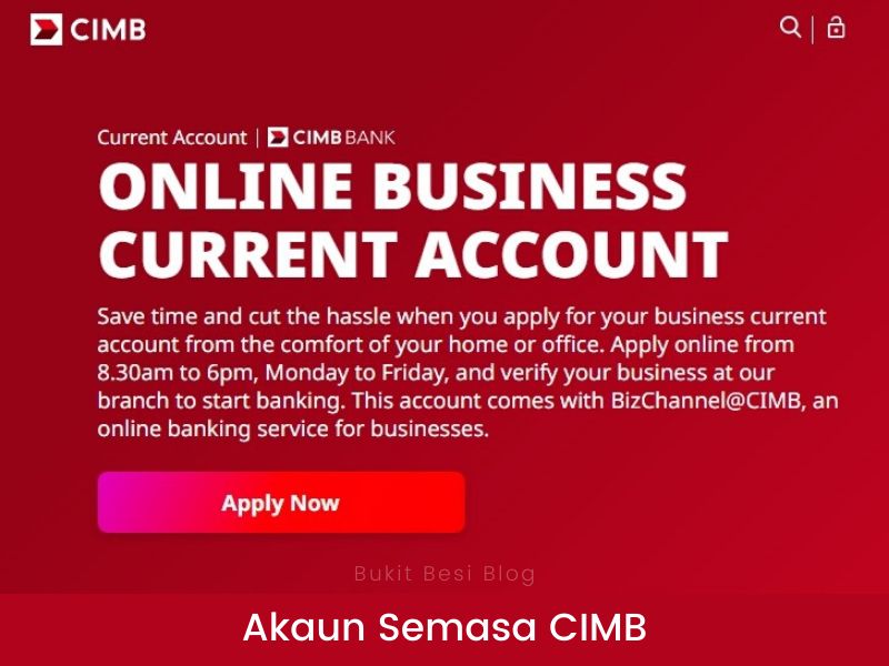 Cara Buka Akaun Semasa Syarikat CIMB Bank (Current Account)