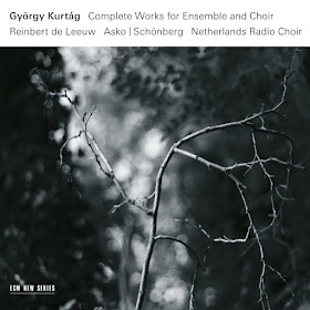 György Kurtág complete music for ensemble and choir - ECM