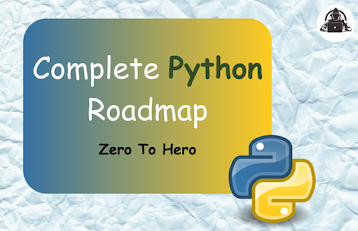 Complete Python Roadmap : Zero To Hero