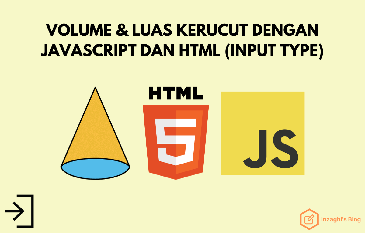 Program Volume dan Luas Kerucut dengan JavaScript dan HTML (Input Type)