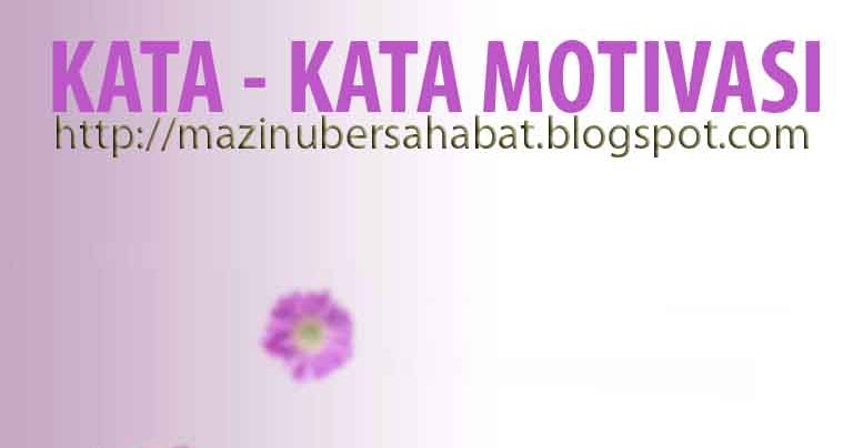 Kata-kata Motivasi Tentang Cinta, Kasih Sayang dan Alur 