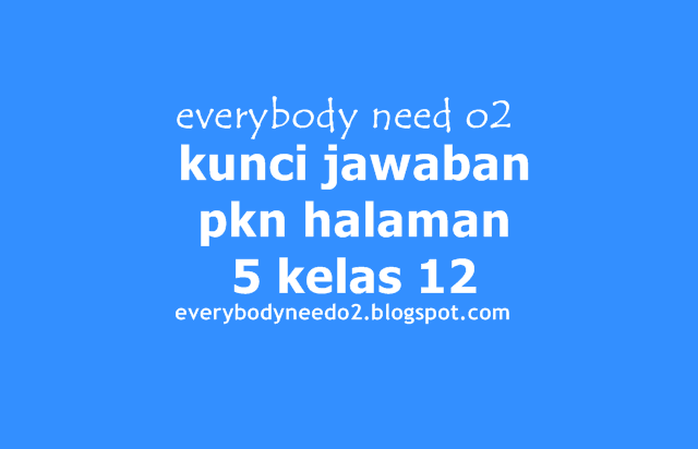 kunci jawaban pkn halaman 5 kelas 12,kunci jawaban pkn kelas 12 penerbit erlangga,kunci jawaban pkn kelas 5 semester 2,kunci jawaban pkn halaman 14,kunci jawaban pkn halaman 62,kunci jawaban pkn kelas xi,kunci jawaban pkn kelas 7,kunci jawaban pkn kelas 10 kurikulum 2013,kunci jawaban pkn kelas 11 semester 2