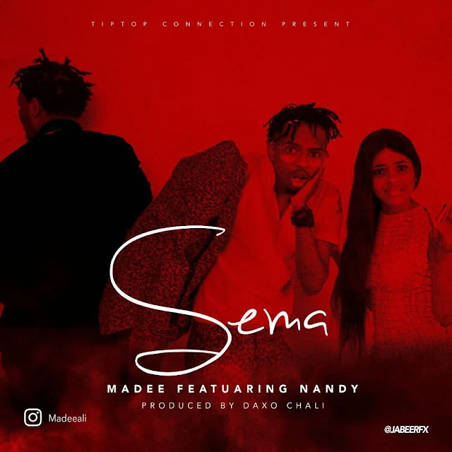 Madee Ft Nandy - Sema 