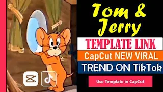 Tom and Jerry CapCut Template Link FunnyVideo TikTok Trend 2022