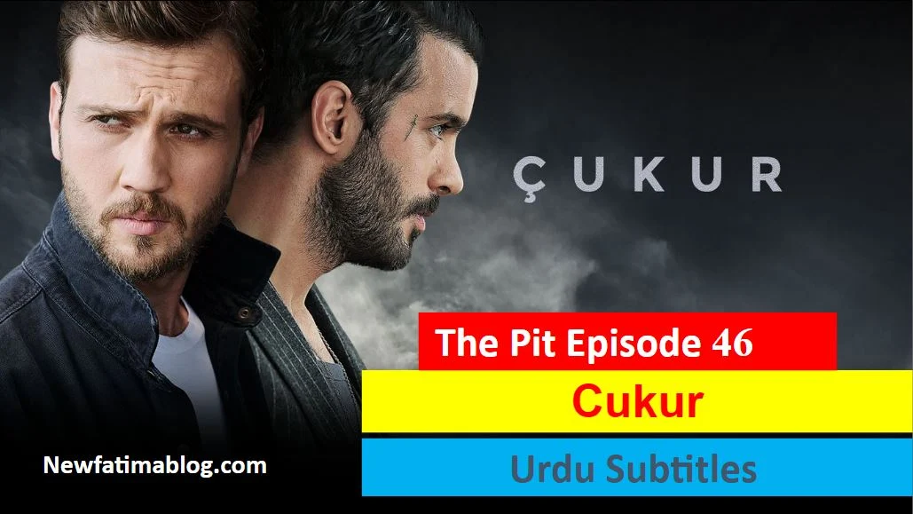 Cukur,Recent,Cukur Episode 46 With Urdu Subtitles,Cukur Episode 46 With UrduSubtitles Cukur Episode 46 in Subtitles,