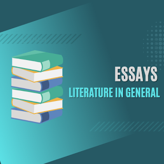 Essay - Literature in General