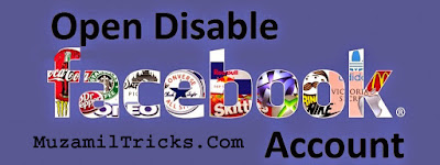 How TO Open or Request Disable Facebook Account By MuzamilTricks.Com