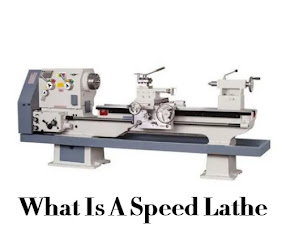 What Is Speed Lathe ,Its working Principle  and parts